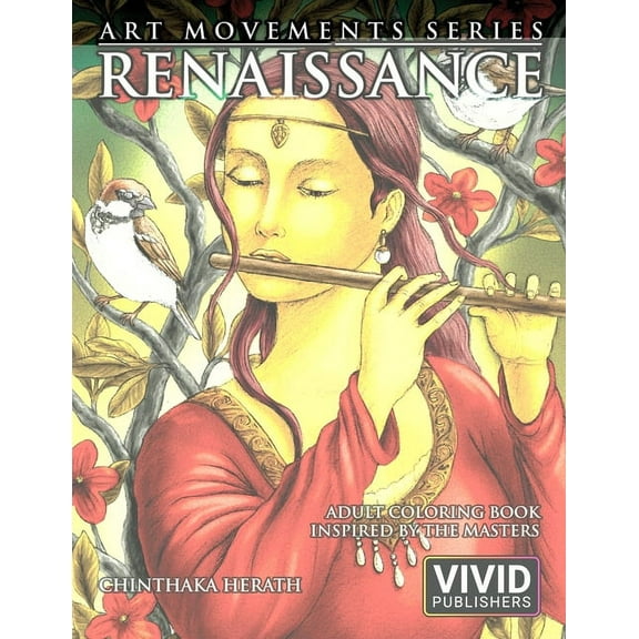 Art Movements Renaissance: Adult Coloring Book inspired by the Master Painters of the Renaissance Art Movement, Book 1, (Paperback)
