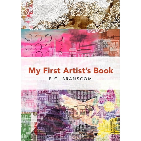 Art: My First Artist's Book: Artwork compilation for all artists., (Paperback)