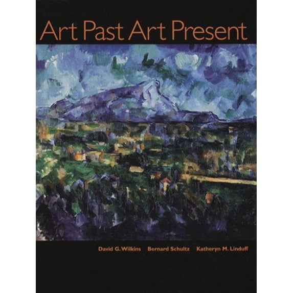 Pre-Owned Art Past Art Present: Sixth Edition