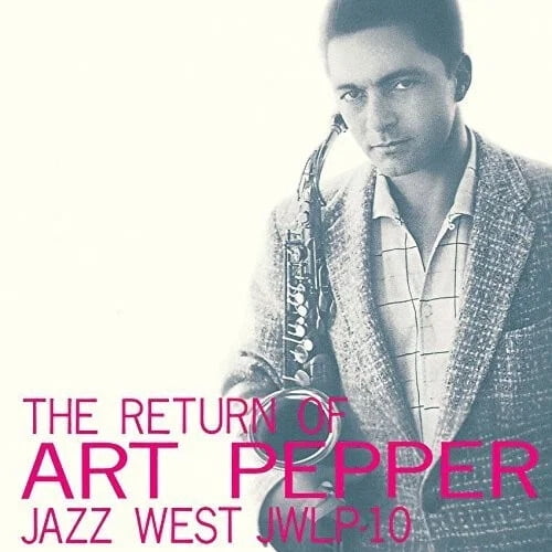 Art Pepper - Return Of Art Pepper - Limited 180-Gram Vinyl with Bonus Track - Music & Performance