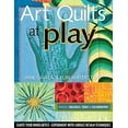 thumbnail image 1 of Pre-Owned Art Quilts at Play - Print-On-Demand Edition (Paperback) 1571205306 9781571205308, 1 of 1