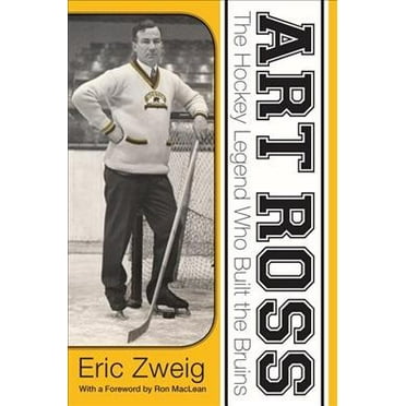 Art Ross: The Hockey Legend Who Built the Bruins (Paperback)