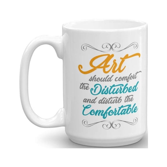 Art Saying Stylish Script Typography Coffee & Tea Gift Mug (15oz)