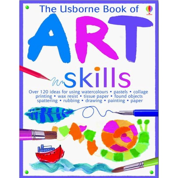 Pre-Owned The Usborne Book of Art Skills Miniature Edition (Hardcover) 0746068247 9780746068243