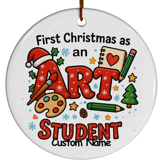Art Student Ornament, Christmas Ornament, Christmas Gift For Dad Mom Friends Women Her Wife Coworkers Colleagues, Custom Ornament, Team Gifts, Gift for Art Student