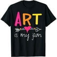 thumbnail image 1 of Art Teacher Art is My Jam T-Shirt, 1 of 4