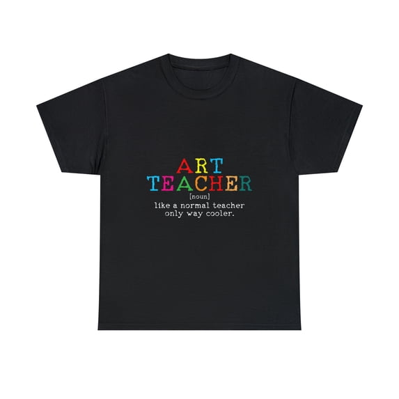 Art Teacher Definition Funny Artist Teach Art T-Shirt