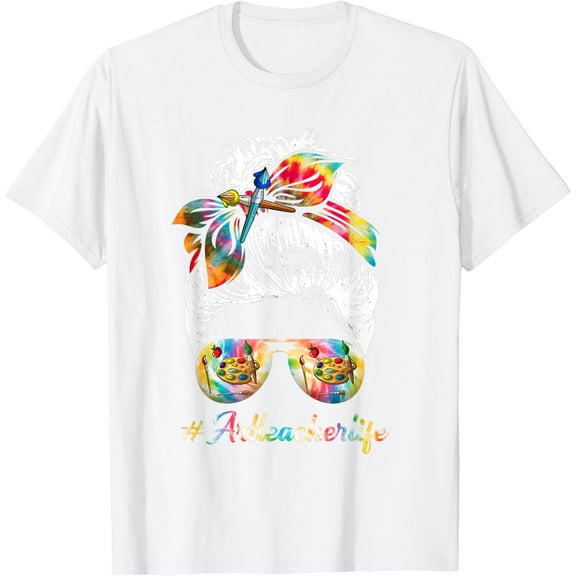 Art Teacher Life Messy Bun Back to School Art Teacher Men Women T-Shirt