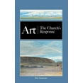 thumbnail image 1 of Art: The Church's Response, (Paperback), 1 of 1