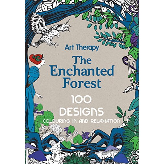 Pre-Owned Art Therapy: Enchanted Forest (Hardcover) 9781910254042