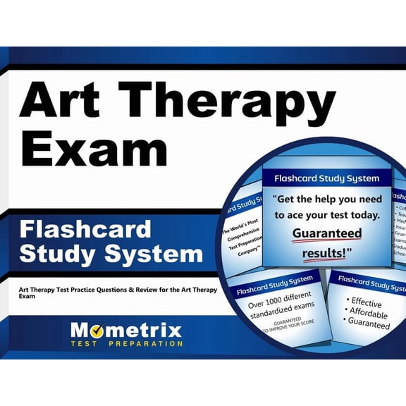 Art Therapy Exam Flashcard Study System : Art Therapy Test Practice Questions & Review for the Art Therapy Exam (Cards)