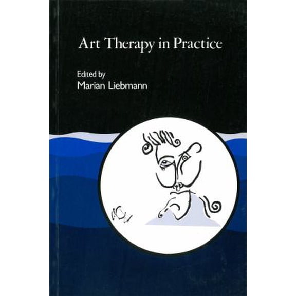 Pre-Owned Art Therapy In Practice See Pb Hardcover Liebmann, Marian