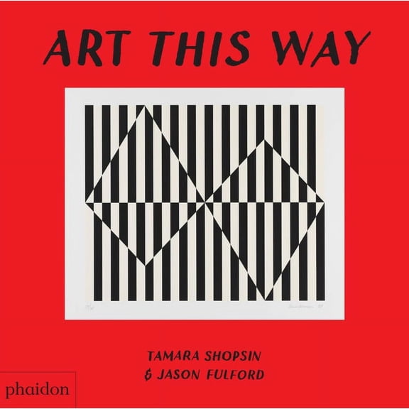 Art This Way (Board book)