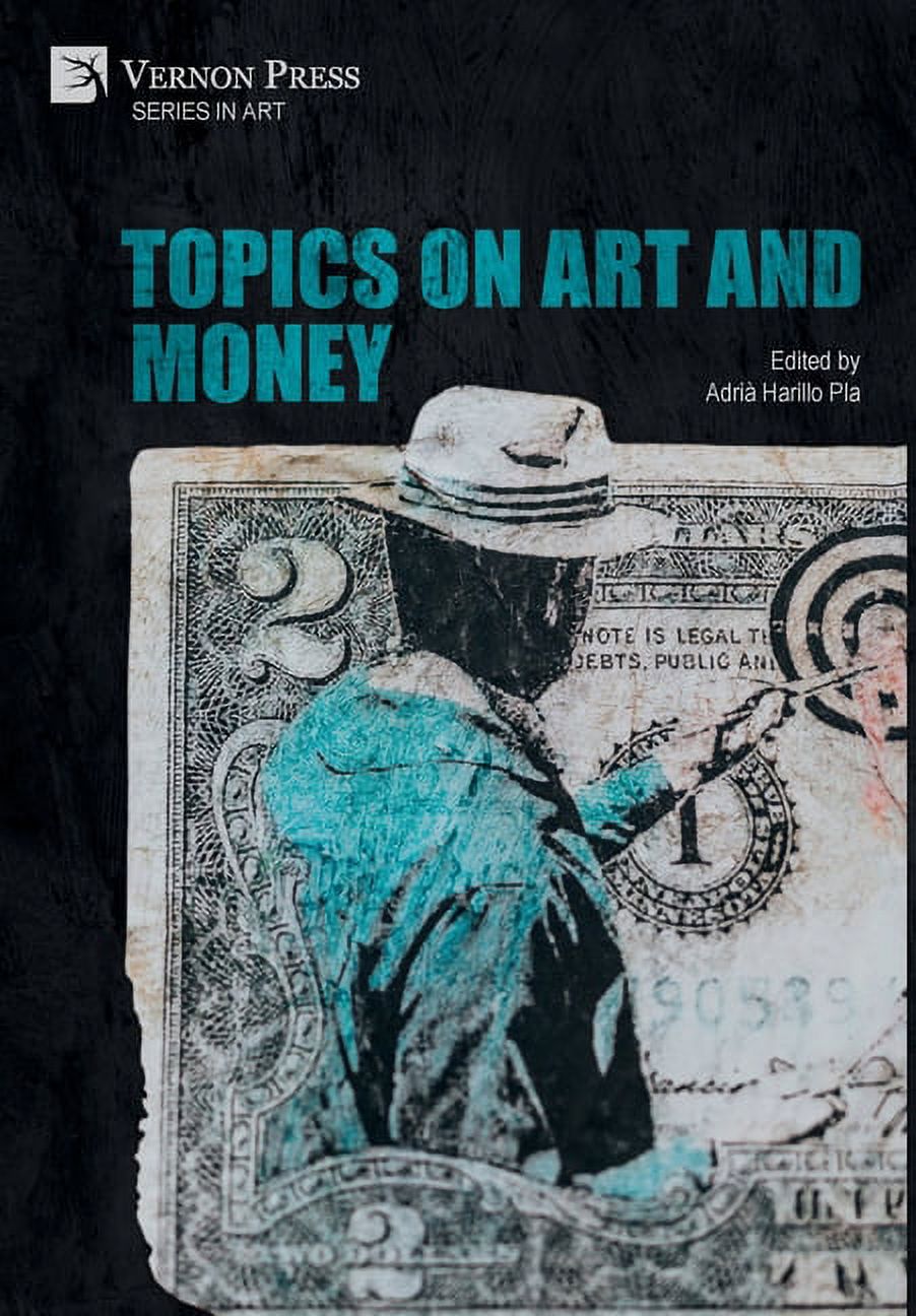 Art: Topics on Art and Money (Hardcover) - image 1 of 1