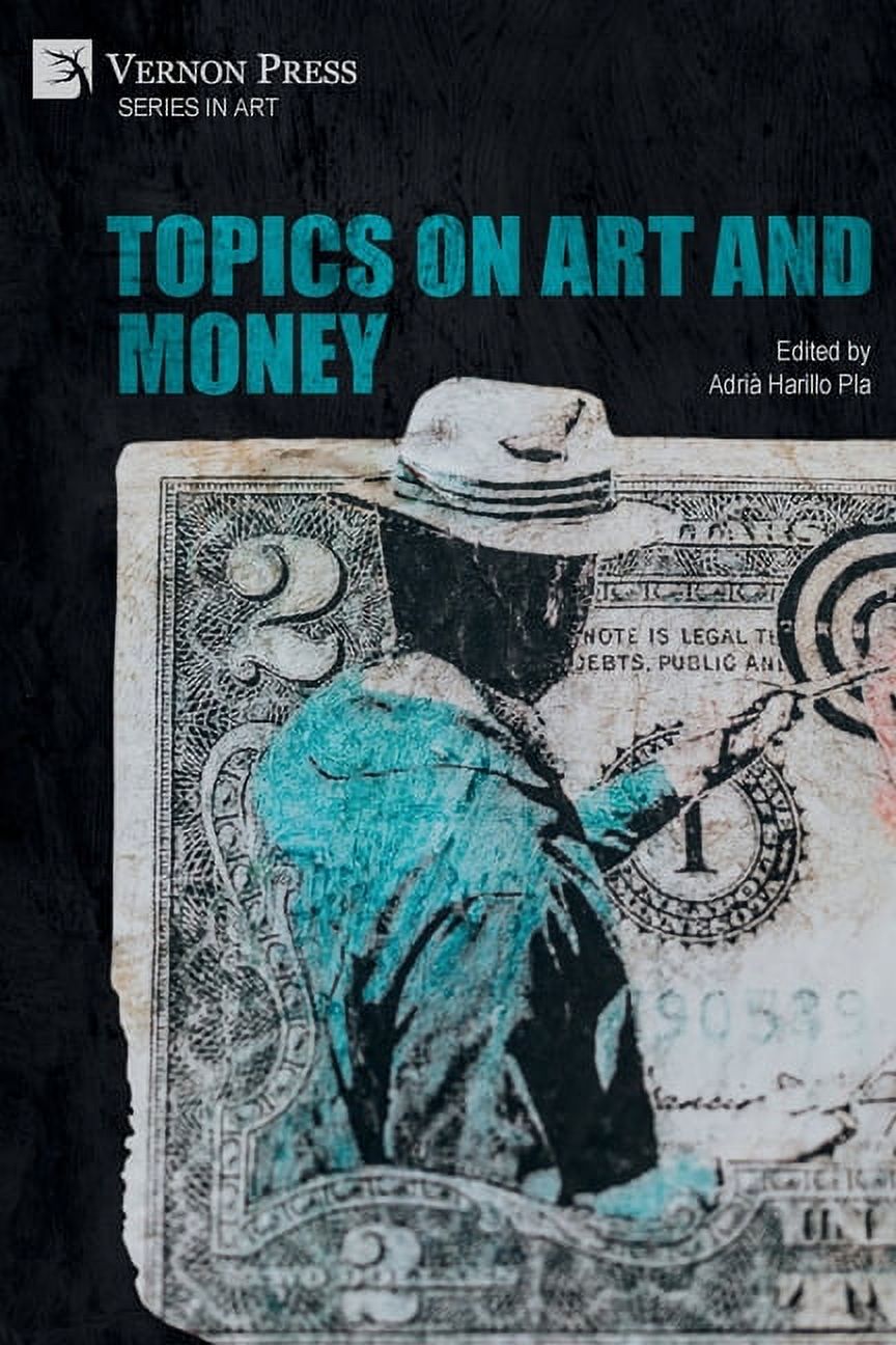 Art: Topics on Art and Money (Paperback) - image 1 of 1