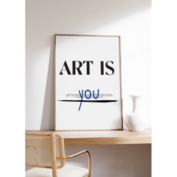 Art Is You Poster, Art Word Definition, Modern Typography Poster, Inspirational Art Poster, Trendy Aesthetic Apartment Wall Art Decor, Unframed Poster Size 8x12