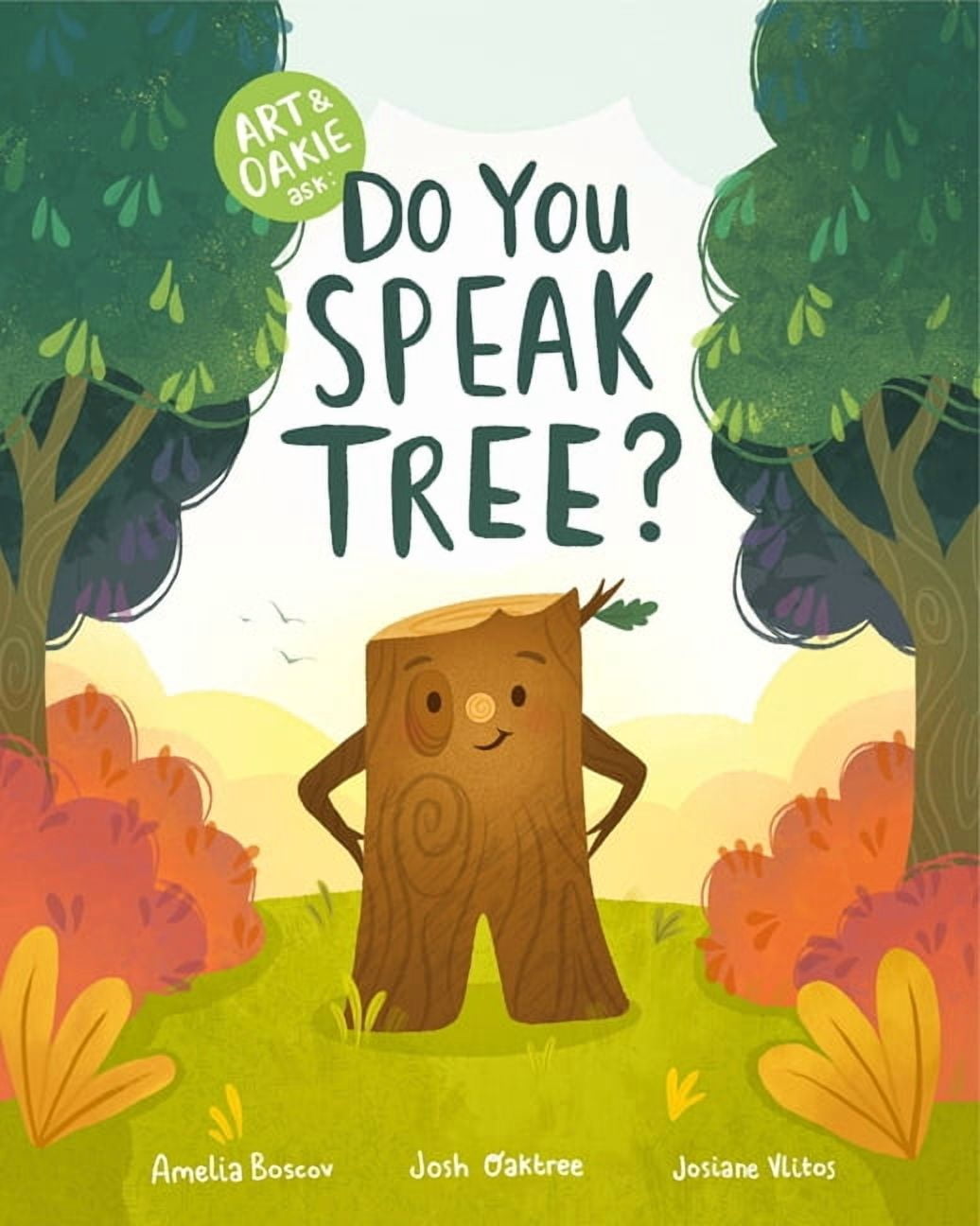 Art & Oakie Ask Do You Speak Tree?, Book 1, (Hardcover)