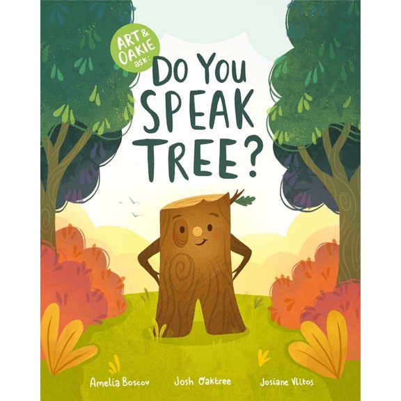 Art & Oakie Ask Do You Speak Tree?, Book 1, (Hardcover)