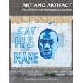thumbnail image 1 of Art and Artifact: Murals from the Minneapolis Uprising, (Paperback), 1 of 1