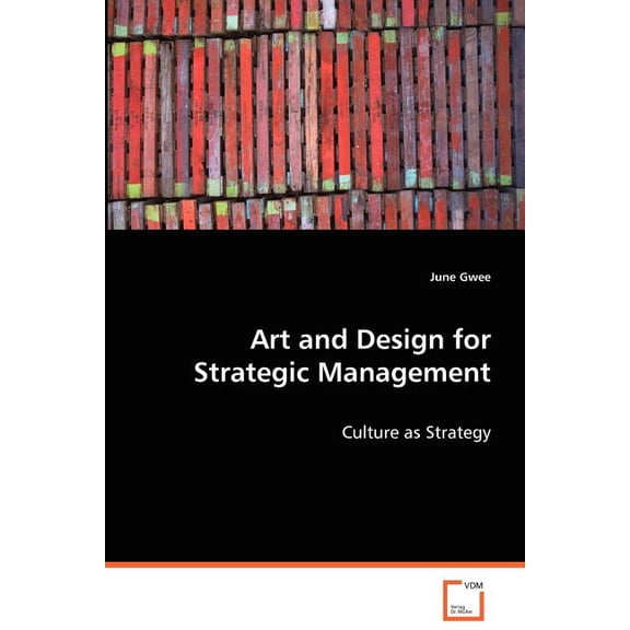 Art and Design for Strategic Management (Paperback)