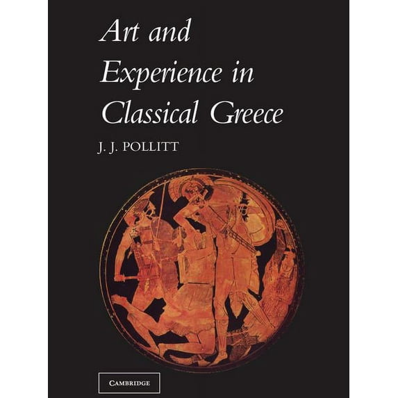 Art & Experience Classical Greece, (Paperback)