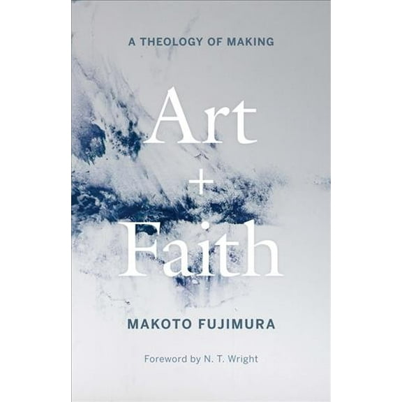 Pre-Owned Art and Faith: A Theology of Making
