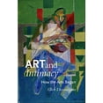 thumbnail image 1 of Pre-Owned Art and Intimacy: How the Arts Began (McLellan Book) Paperback, 1 of 1