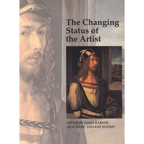 Pre-Owned The Changing Status of the Artist (Paperback) 9780300077421