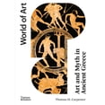 thumbnail image 1 of Pre-Owned Art and Myth in Ancient Greece (Paperback) 0500204543 9780500204542, 1 of 1
