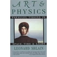 thumbnail image 1 of Pre-Owned Art and Physics: Parallel Visions in Space, Time, and Light (Paperback) 0688123058 9780688123055, 1 of 1