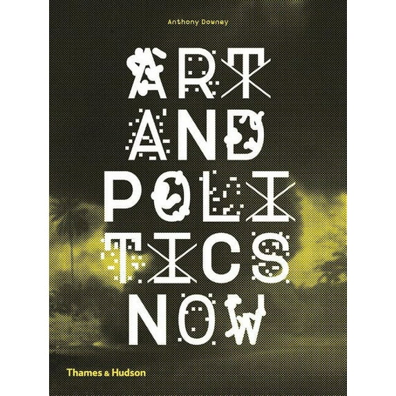 Art and Politics Now (Paperback)