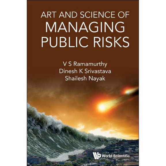 20220408 Art and Science of Managing Public Risks, (Paperback)