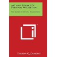 thumbnail image 1 of Art and Science of Personal Magnetism: The Secret of Mental Fascination, (Paperback), 1 of 1