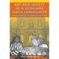 thumbnail image 1 of Pre-Owned Art and Society in a Highland Maya Community: The Altarpiece of Santiago Atitlán (Paperback) 0292712421 9780292712423, 1 of 1