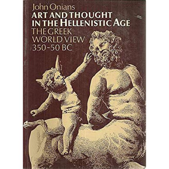 Pre-Owned Art and Thought in the Hellenistic Age (Paperback) 0500272646 9780500272640