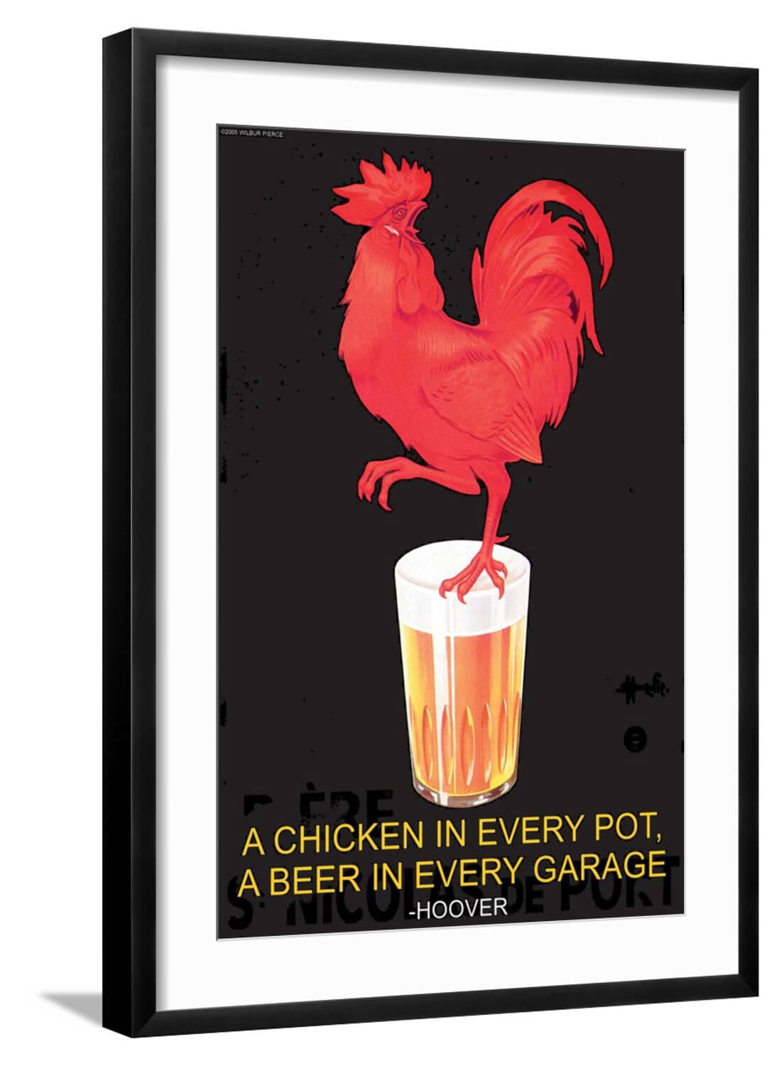 Art.com A Chicken in Every Pot, A Beer in Every Garage Art Print, Black ...