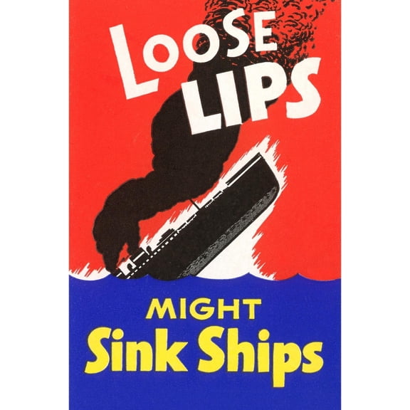 Art.com Loose Lips Might Sink Ships Art Print, 24" x 36"