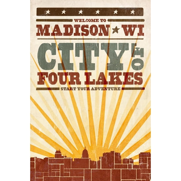 Art.com Madison, Wisconsin - Skyline and Sunburst Screenprint Style Art Print by Lantern Press, 12" x 18"