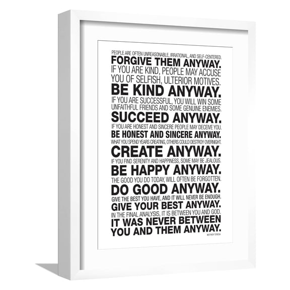 Art.com Mother Teresa Anyway Quote Poster Art Print, White Frame Wall Art, 17" x 21"