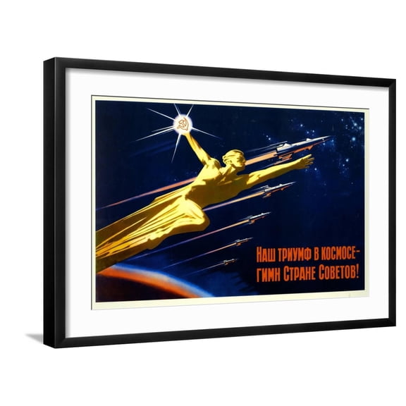 Art.com Our Triumph in Space Is a Hymn to the Soviet Country Art Print, Black Frame Wall Art, 29" x 21"