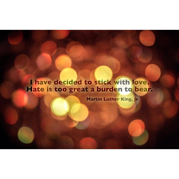 Art.com Stick With Love Martin Luther King Jr. Quote Photo, 18" x 12"