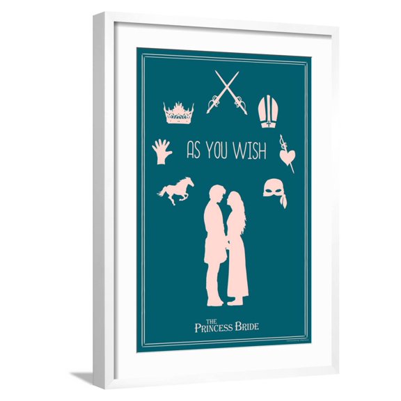 Art.com The Princess Bride - As You Wish Art Print, White Frame Wall Art, 21" x 29"