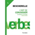 thumbnail image 1 of Art de conjuguer (L') Bescherelle (French Edition), 1 of 1