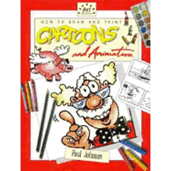 Pre-Owned How to Draw and Paint Cartoons and Animation (Hardcover) 0785800409 9780785800408