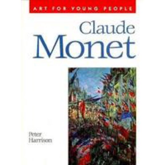Pre-Owned Art for Young People : Claude Monet 9780806961583 Used
