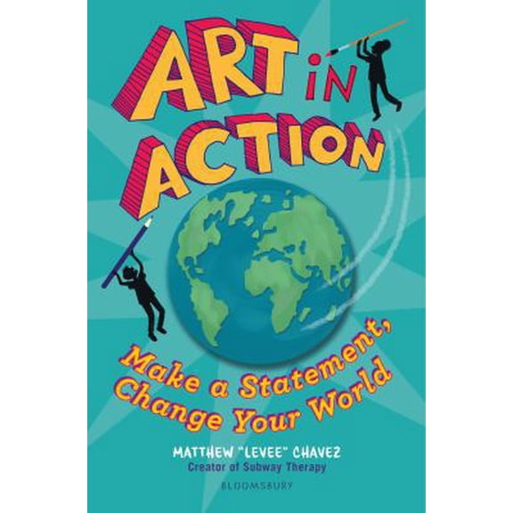 Pre-Owned Art in Action: Make a Statement, Change Your World (Hardcover) 1681197561 9781681197562