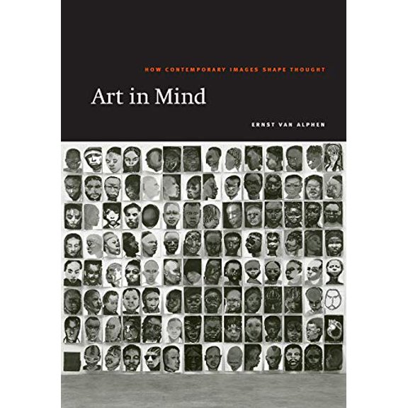 Pre-Owned Art in Mind: How Contemporary Images Shape Thought (Paperback) 0226015297 9780226015293