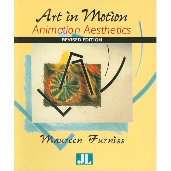 Art in Motion, Revised Edition: Animation Aesthetics (Paperback)