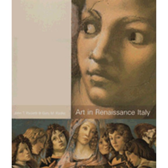 Pre-Owned Art in Renaissance Italy, Second Edition (Hardcover) 0810913909 9780810913905