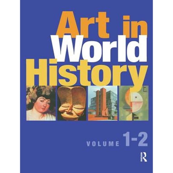 Pre-Owned Art in World History (2 Volume Set) (Hardcover) 0765680696 9780765680693